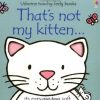 That s Not My Kitten